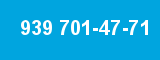 939 701-47-71
